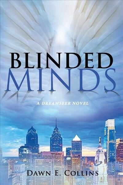 Blinded Minds: A Dreamseer Novel Volume 2 (Paperback)