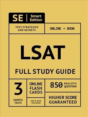 LSAT Full Study Guide: Complete Subject Review with 3 Full Practice Tests, Realistic Questions Both in the Book and Online Plus Online Flashc (Paperback)