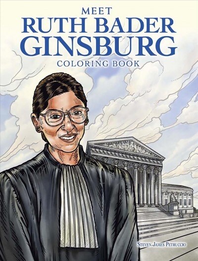 Ruth Bader Ginsburg Coloring Book: A Tribute to Us Supreme Court Justice Rbg (Paperback)