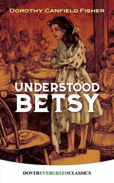 Understood Betsy (Paperback)