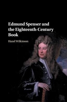 Edmund Spenser and the Eighteenth-century Book (Paperback)