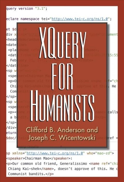 Xquery for Humanists (Paperback)