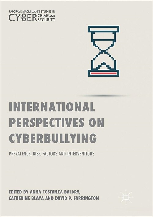 International Perspectives on Cyberbullying: Prevalence, Risk Factors and Interventions (Paperback, Softcover Repri)