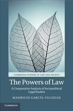 The Powers of Law : A Comparative Analysis of Sociopolitical Legal Studies (Paperback)