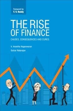 The Rise of Finance : Causes, Consequences and Cures (Hardcover)
