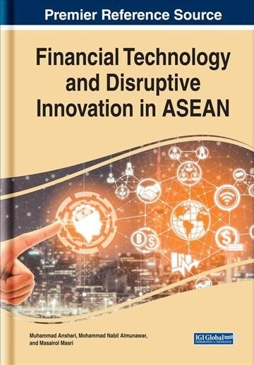 Financial Technology and Disruptive Innovation in Asean (Hardcover)