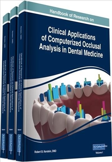 Handbook of Research on Clinical Applications of Computerized Occlusal Analysis in Dental Medicine, 3 volume (Hardcover)