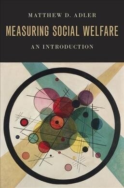 Measuring Social Welfare: An Introduction (Paperback)