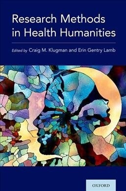 Research Methods in Health Humanities (Paperback)