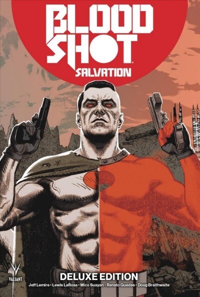 Bloodshot Salvation Deluxe Edition (Hardcover)