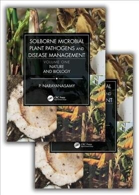 Soilborne Microbial Plant Pathogens and Disease Management (Two Volume Set) (Multiple-component retail product)