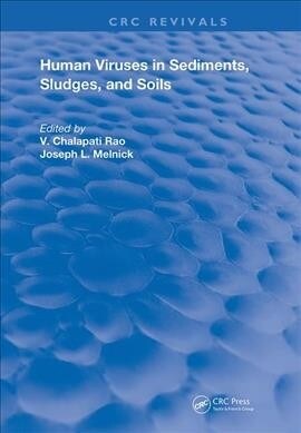 Human Viruses In Sediments Sludges & Soils (Hardcover)