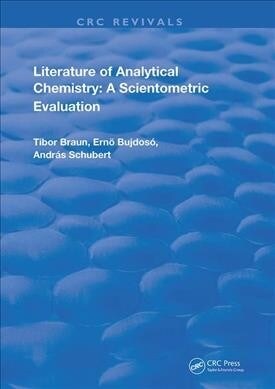 Literature Of Analytical Chemistry : A Scientometric Evaluation (Hardcover)