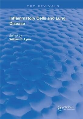 Inflammatory Cells & Lung Disease (Hardcover, 1)