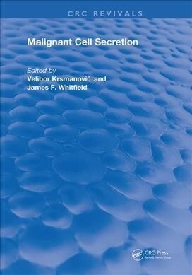 Malignant Cell Secretion (Hardcover, 1)