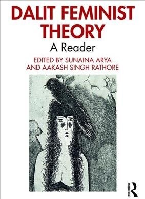 Dalit Feminist Theory : A Reader (Paperback)