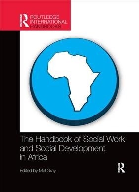 The Handbook of Social Work and Social Development in Africa (Paperback, 1)