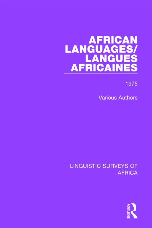 African Languages/Langues Africaines : Volume 1 1975 (Paperback)