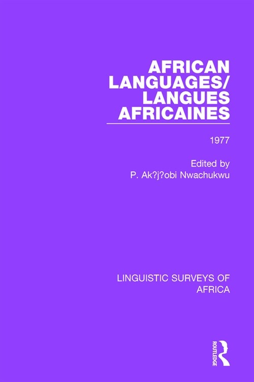 African Languages/Langues Africaines : Volume 3 1977 (Paperback)