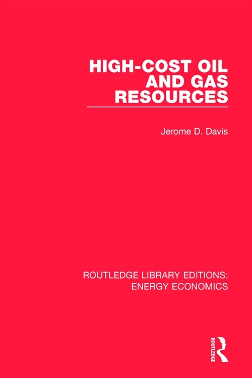 High-cost Oil and Gas Resources (Paperback, 1)