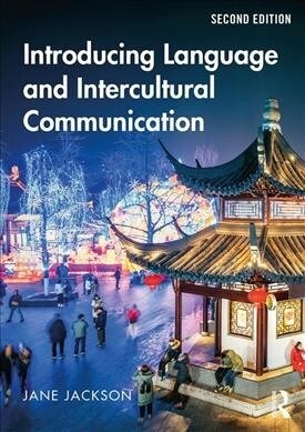 Introducing Language and Intercultural Communication (Paperback, 2 ed)