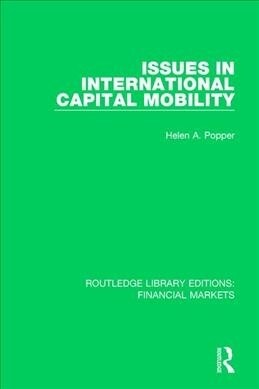 Issues in International Capital Mobility (Paperback)