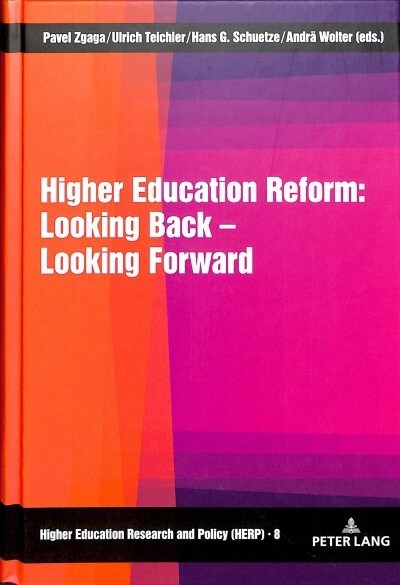 Higher Education Reform: Looking Back - Looking Forward: Second Revised Edition (Hardcover, 2, Revised)