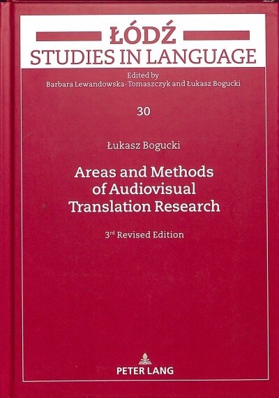 Areas and Methods of Audiovisual Translation Research: Third Revised Edition (Hardcover, 3, Revised)