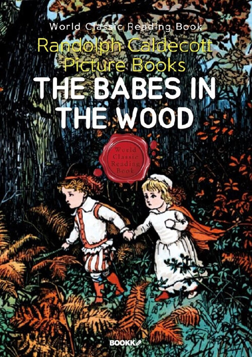 [POD] Randolph Caldecott Picture Books, THE BABES IN THE WOOD (영문판)