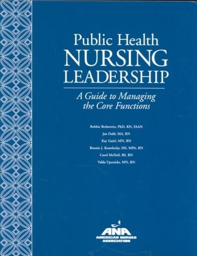 Public Health Nursing Leadership (Paperback)