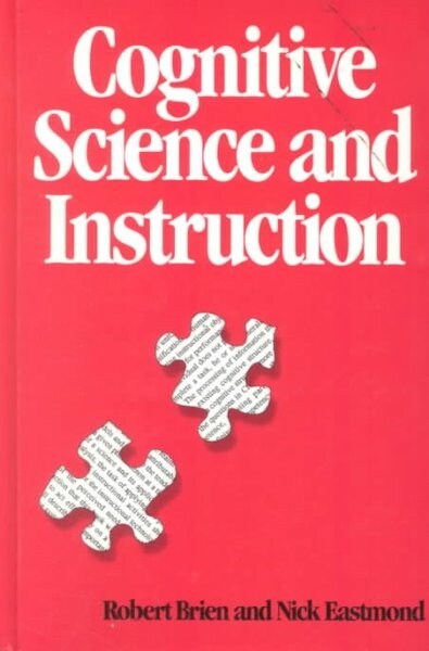 Cognitive Science and Instruction (Hardcover)