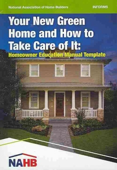 Your New Green Home and How to Take Care of It (CD-ROM)