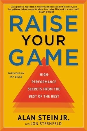 [중고] Raise Your Game: High-Performance Secrets from the Best of the Best (Paperback)