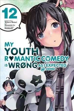 My Youth Romantic Comedy Is Wrong, as I Expected @ Comic, Vol. 12 (Manga) (Paperback)