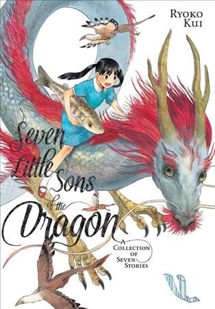 Seven Little Sons of the Dragon: A Collection of Seven Stories (Paperback)
