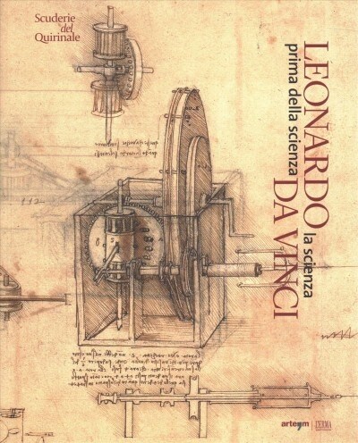 Leonardo Da Vinci: La Scienza Prima Della Scienza (Paperback)
