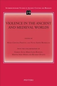 Violence in the Ancient and Medieval Worlds (Paperback)