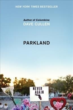 Parkland: Birth of a Movement (Paperback)