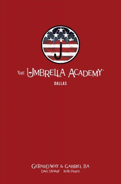 The Umbrella Academy Library Edition Volume 2: Dallas (Hardcover)