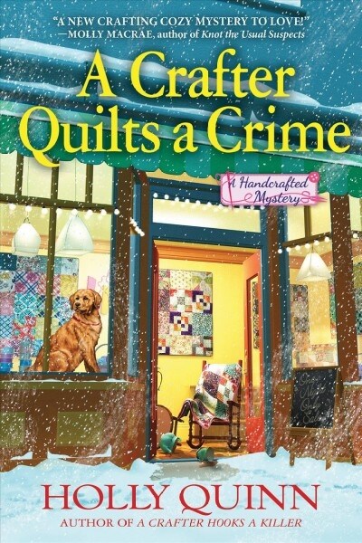 A Crafter Quilts a Crime: A Handcrafted Mystery (Hardcover)