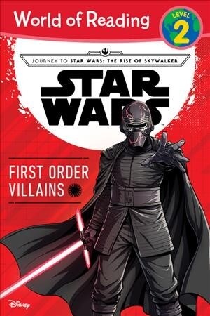 Journey to Star Wars: The Rise of Skywalker: First Order Villains-Level 2 Reader (Paperback)