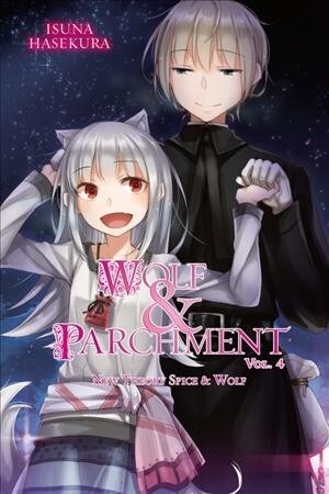 Wolf & Parchment: New Theory Spice & Wolf, Vol. 4 (light novel) (Paperback)