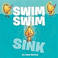 Swim Swim Sink (Hardcover)