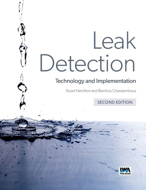 Leak Detection: Technology and Implementation (Paperback, 2)