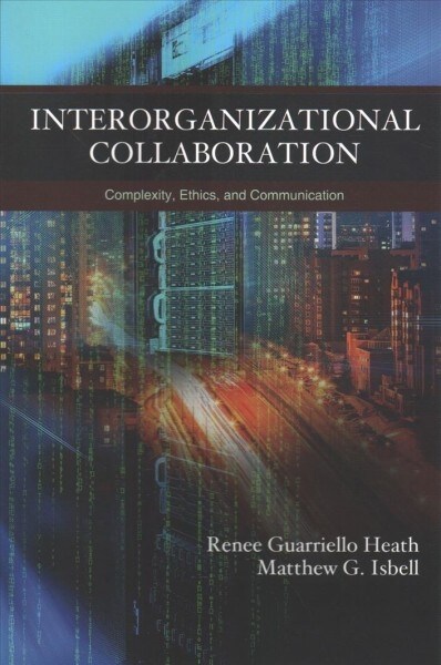 Interorganizational Collaboration (Paperback)