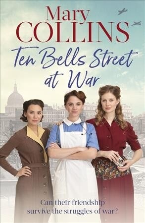 Ten Bells Street at War (Paperback)