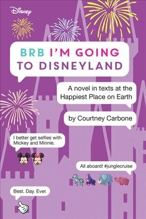 Brb Im Going to Disneyland (Paperback)