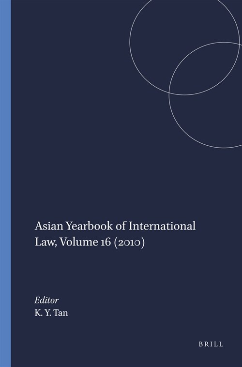 Asian Yearbook of International Law, Volume 16 (2010) (Hardcover)