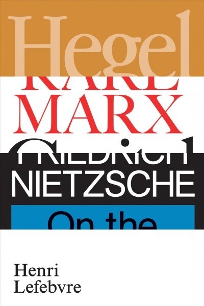 Hegel, Marx, Nietzsche : Or the Realm of Shadows (Paperback)