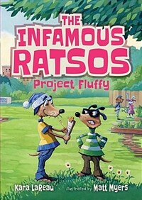 The Infamous Ratsos: Project Fluffy (Paperback)